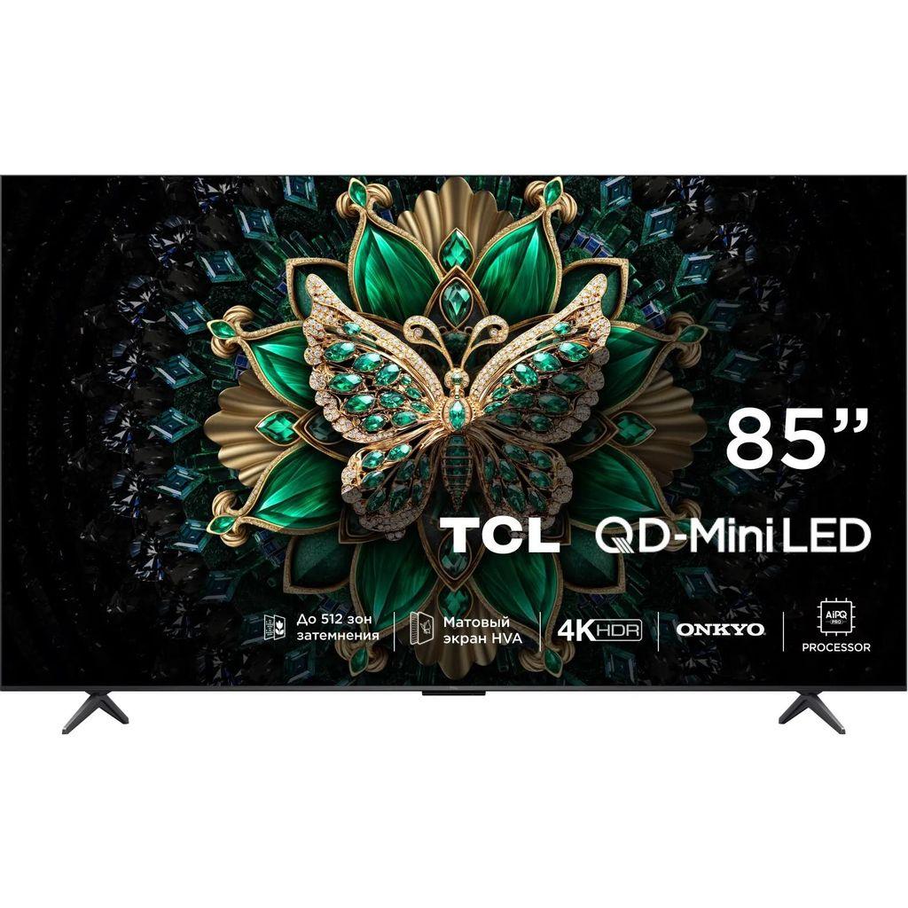 Телевизор 85 дюймов TCL 85C6K QD-Mini LED QLED, 4K Ultra HD, СМАРТ ТВ, Google TV, черный
